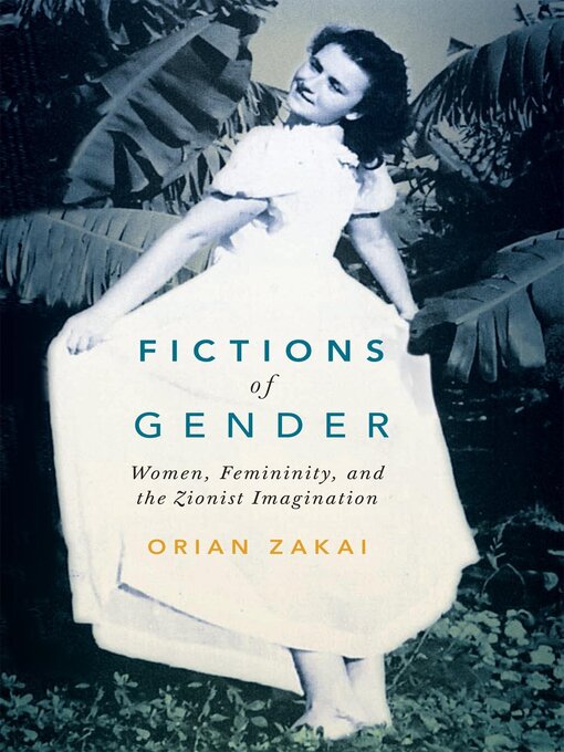 Title details for Fictions of Gender by Orian Zakai - Available